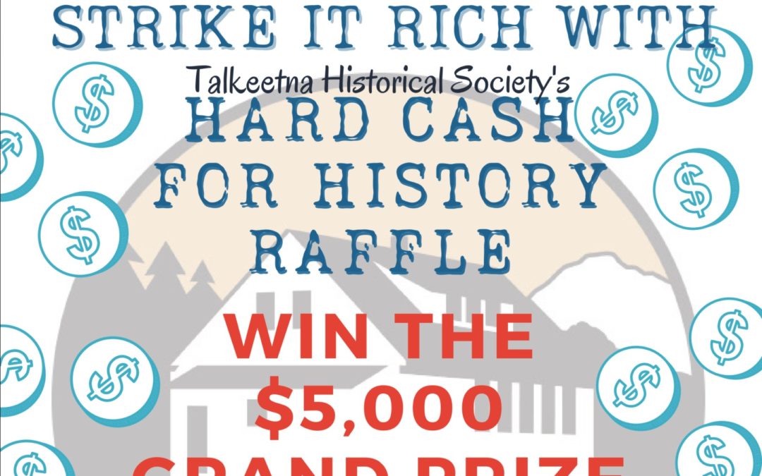 Strike it Rich with THS Hard Cash for History Raffle