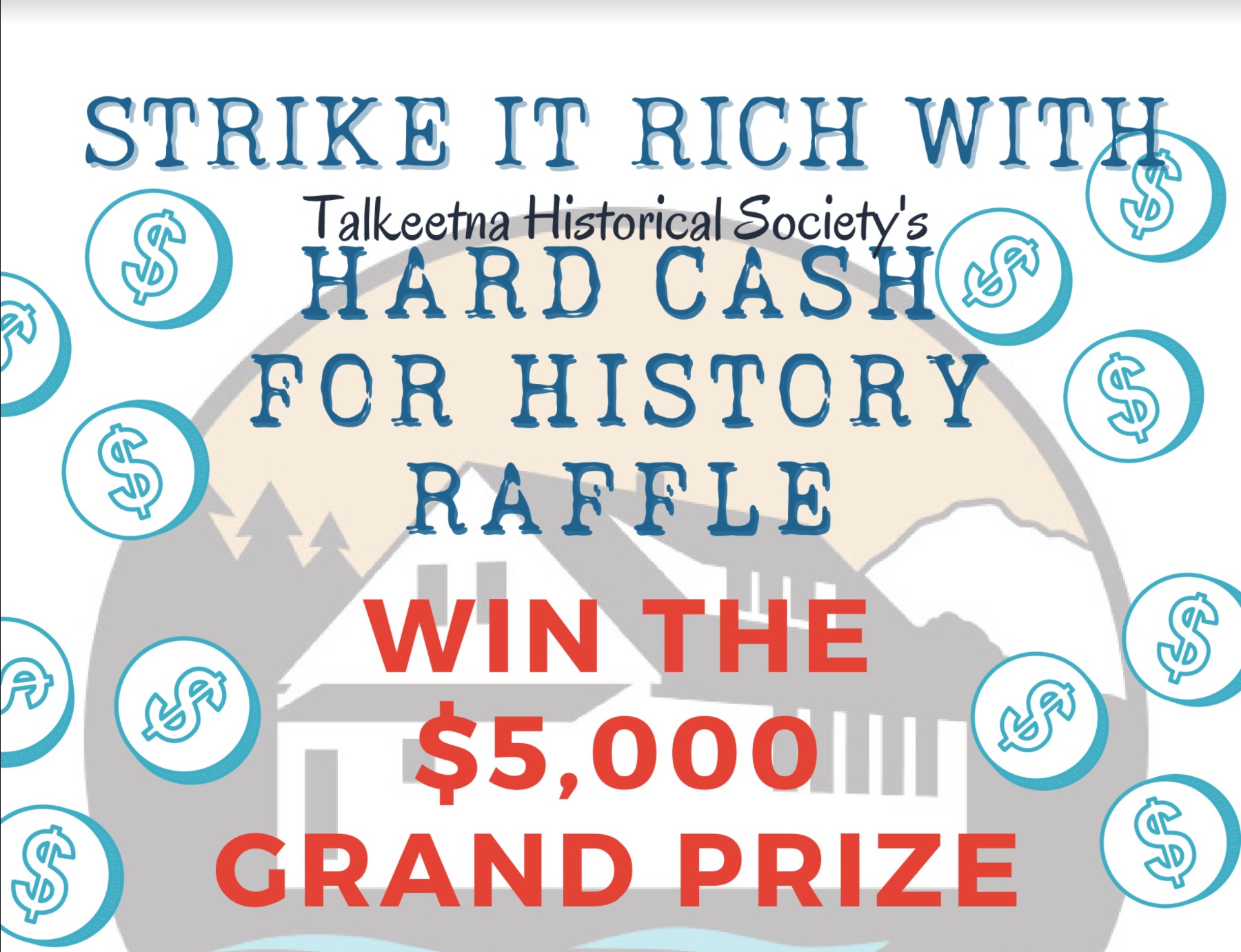 Strike it Rich with THS Hard Cash for History Raffle